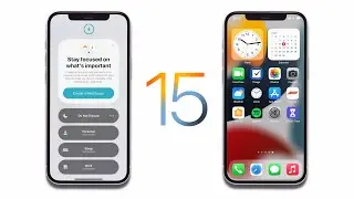 iOS 15: Top 10 Features!