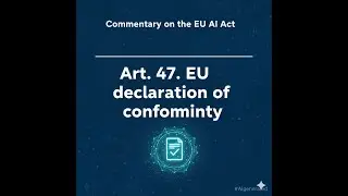 Art. 47. EU declaration of conformity