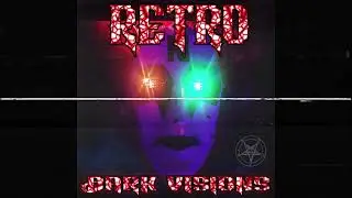 Retro   Dark Visions   EP