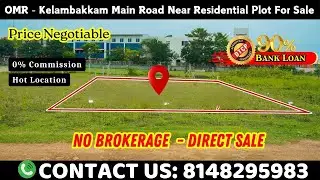 OMR - Kelambakkam Best Residential Plot For Sale - DTCP  Approved #plotsforsale #omrplots #property