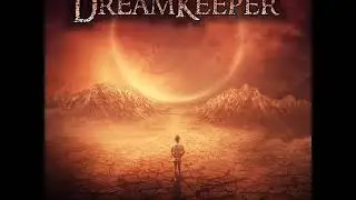 Dreamkeeper - The Great Decay