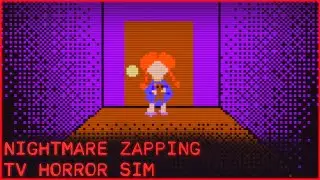 TV SIMULATOR HORROR GAME [Nightmare Zapping by Maldo19]
