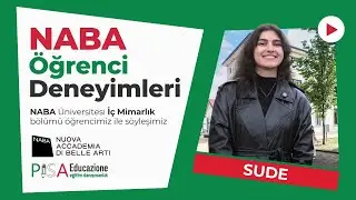 NABA'da İ&ccedil; Mimarlık Eğitimi | Sude'nin Milano&rsquo;daki &Ouml;ğrenci Hayatı | Pisa Edu S&ouml;yleşi