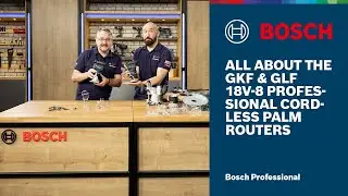 All About the GKF & GLF 18V-8 Professional Cordless Palm Routers