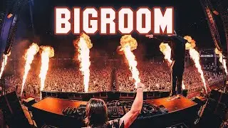 Bigroom Hits 2020