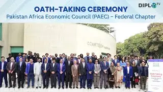 PAEC Federal Chapter Oath-Taking Ceremony | Strengthening Pakistan&ndash;Africa Partnership