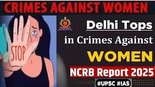 Crimes against women in India: NCRB Report 