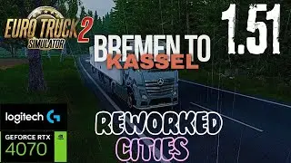 Exciting ETS2 Cities Refresh! Bremen to Kassel