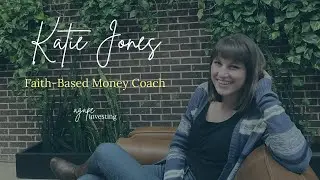 Katie Jones - Faith-Based Money Coach