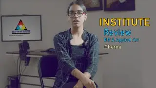 Review of Chetna | Delhi Fine Art Institute | BFA Applied Art | Diploma in Fine Art