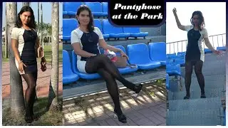 Shiny Pantyhose. Short Dress & Heels at the Park & Sport Stadium