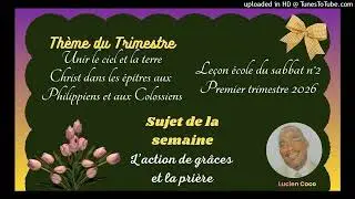 Leçon école du sabbat vendredi 09 Janvier 2026.