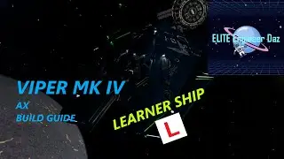 Viper Mk IV - AX Build Guide - Elite Dangerous