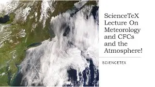 Lecture On Meteorology and CFCs and the Atmosphere! Easy For Kids And AP Environmental Science!