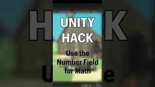 Unity Hack: Use the Number Field for Math #shorts #unity