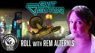 Roll with Rem Alternis || Exit Vector