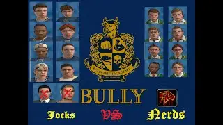 Bully SE: Jocks vs Nerds (With Bloodlust) (Band Wars) (Full HD)