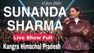 Sunanda Sharma Live in Kangra 2026 🔥 Full Concert Himachal Pradesh | Sunanda Sharma live Show today