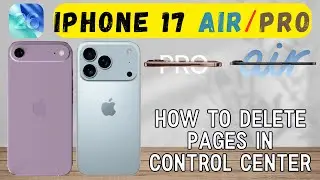 Как удалить страницы в Пункте управления на iPhone 17 Air, Pro iOS 26
