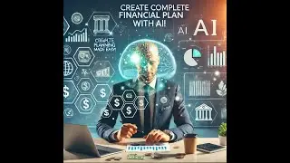 Create a Complete Business Financial Plan Using AI in 5 Minutes