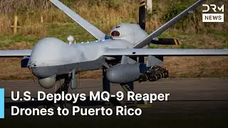 UNSEEN VIDEO: U.S. Deploys MQ-9 Reaper Drones to Puerto Rico as Venezuela Tensions Escalate | AC1B