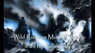 Wild Rumpus Music- Blame it on the falling sky