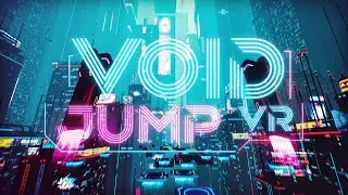 Void Jump VR - Release Game Trailer