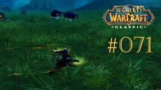 WORLD OF WARCRAFT: CLASSIC 🌎 071: Auf Worgenjagt