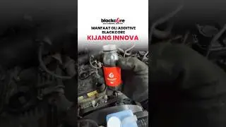 Manfaat Oli Additive Blackcore, #kijang #innova#OliAdditive #Blackcore #PerawatanMesin #MesinMobil