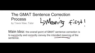 The GMAT Sentence Correction process, by a 750 scorer (47V)