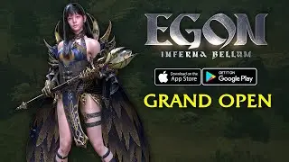 EGON: Inferna Bellum - Grand Open MMORPG Gameplay (Android/IOS)