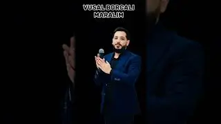 Vusal Borcali Maralim yep yeni borcali music2026