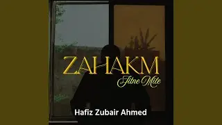 Zahakm Jitne Mile