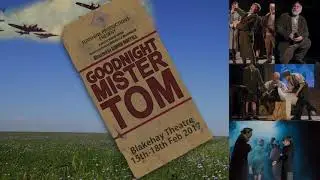 Goodnight Mister Tom HD - Sunshine Productions - Feb 2018