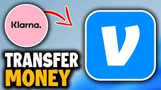 How to Transfer Money from Klarna to Venmo - Easy Guide