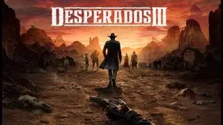 Desperados III Gameplay (Mission-1) (No Commentary)