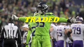 Frank Clark Traded!