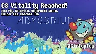 Tap Tap Fish - AbyssRium: I Reached CS Vitality!