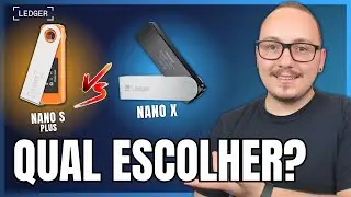 🛑 - HARDWALLET LEDGER NANO X VS NANO S PLUS, PRECISO GASTAR MAIS?