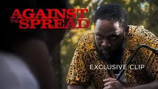 AGAINST THE SPREAD (2025) - Exclusive Clip | On Digital & Blu-ray/DVD - Aug. 12th | AVOD Nov. 10th