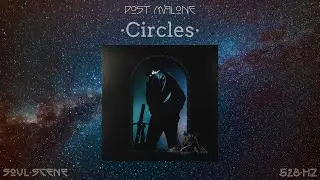 Post Malone - Circles (528 Hz // 🧬Healing Frequency)