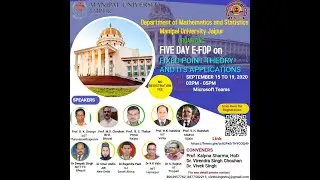 Day 1:  E-FDP on &ldquo;FIXED POINT THEORY AND ITS APPLICATIONS&rdquo;