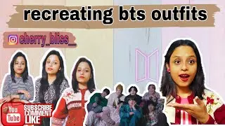RECREATING BTS OUTFITS || with my own clothes || yourbengaliunnie |