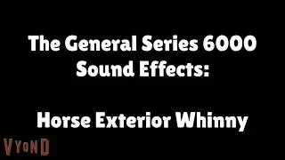 The General Series 6000 SFX Horse Exterior Whinny