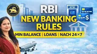RBI New Banking Rules 2026 | Minimum Balance, NACH 24 &times; 7 & Loan Interest Explained