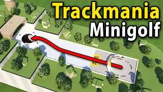 Someone made a Trackmania Minigolf Campaign