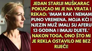 Stariji gospodin mi je rekao: 'Moja kći ima aferu s tvojim mužem. Prije odlaska, reći ću ti istinu.'