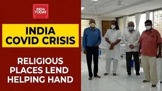 India's Covid Crisis: Religious Places Lend Helping Hand To Overcome Pandemic | Ground Report
