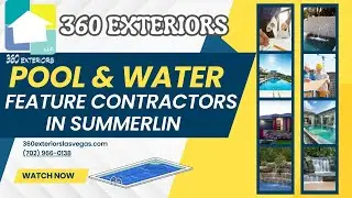 Pool & Water Feature Contractors In Summerlin | 360 Exteriors Summerlin