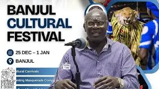CTWPG: Banjul Cultural Festival | Alpha Jallow 